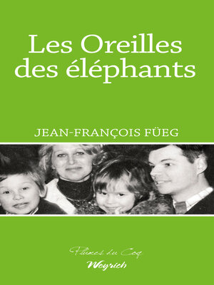 cover image of Les Oreilles des éléphants